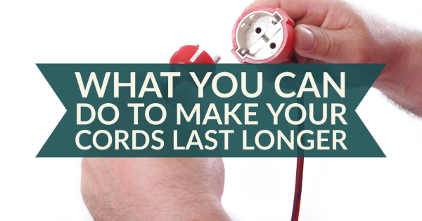 Cords Last Longer Graphic
